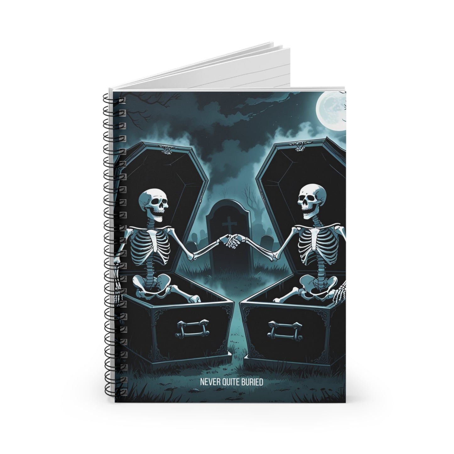 Never Quite Buried Spiral Notebook
