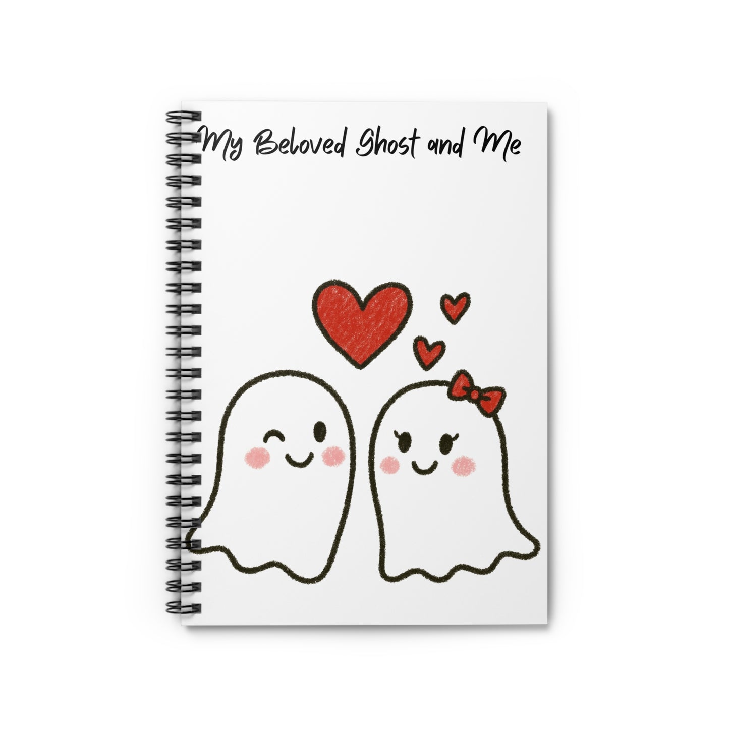 My Beloved Ghost and Me Spiral Notebook